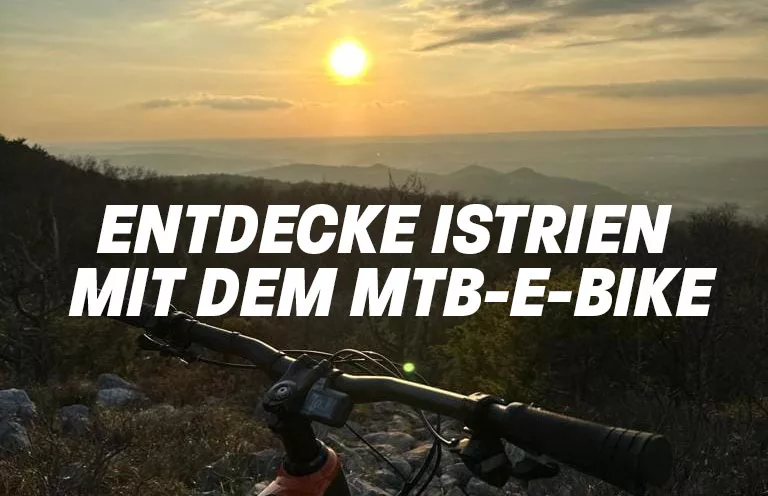 Entdecke kroatien Istrien mit den MTB-E-BIKE Touren